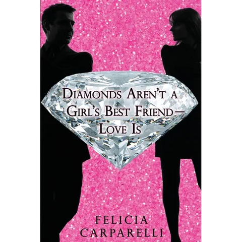 Diamonds Aren't a Girl's Best Friend - Love is