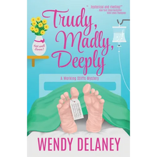 Trudy, Madly, Deeply
