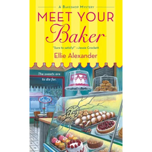 Meet Your Baker: A Bakeshop Mystery - Mass Market Paperbound