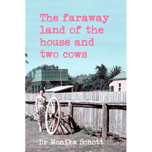 The faraway land of the house and two cows