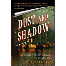 Dust and Shadow: An Account of the Ripper Killings - Paperback