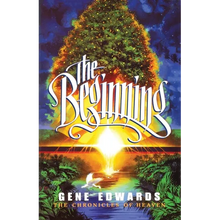 The Beginning: The Beginning: A Biblical Novel of Creation, Angels, and the Fall