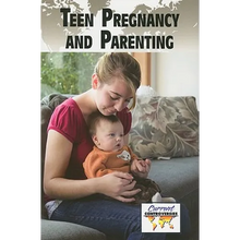 Teen Pregnancy and Parenting