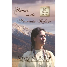 Honor in the Mountain Refuge