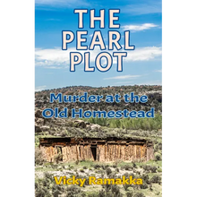 The Pearl Plot: Murder at the Old Homestead - Paperback