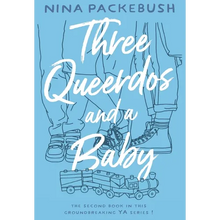 Three Queerdos and a Baby - Paperback