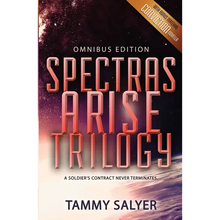 Spectras Arise Trilogy: Omnibus Edition