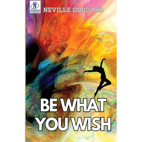Be What You Wish