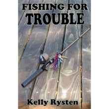 Fishing for Trouble: A Cassidy Adventure Novel