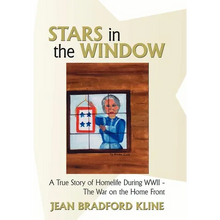 Stars in the Window: A True Story of Homelife During WWII - The War on the Home Front