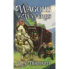 Wagons & Wyverns: A Cozy Fantasy (Fables of Finlestia) - Hardcover