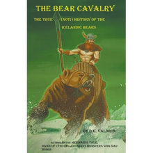The Bear Cavalry, A True (Not!) History of the Icelandic Bears - Paperback