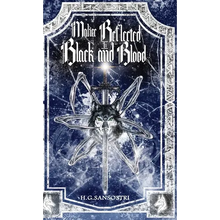 Malice Reflected in Black and Blood - Hardcover