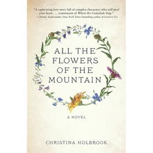 All the Flowers of the Mountain - Paperback