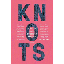 Knots: Stories - Paperback