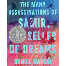 The Many Assassinations of Samir, the Seller of Dreams: Newbery Honor Award Winner - Hardcover