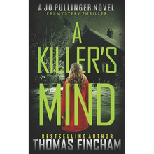 A Killer's Mind: FBI Mystery Thriller