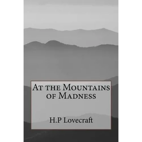 At the Mountains of Madness