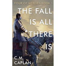 The Fall is All There Is - Paperback