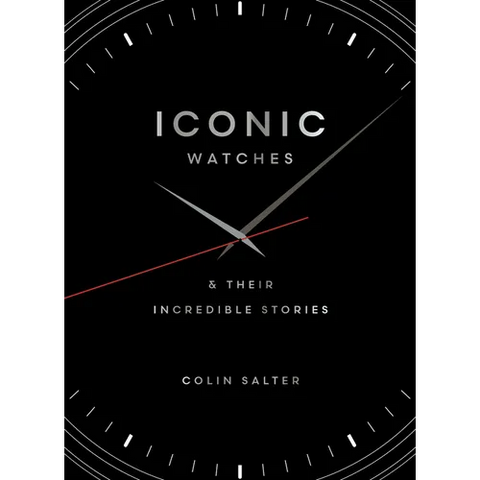 Iconic Watches: & Their Incredible Stories