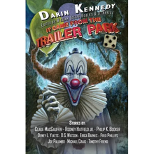 It Came From the Trailer Park: Volume 5 - Paperback