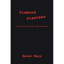 Diamond Flawless: Diamond Flawless by All Means Necessary - Paperback