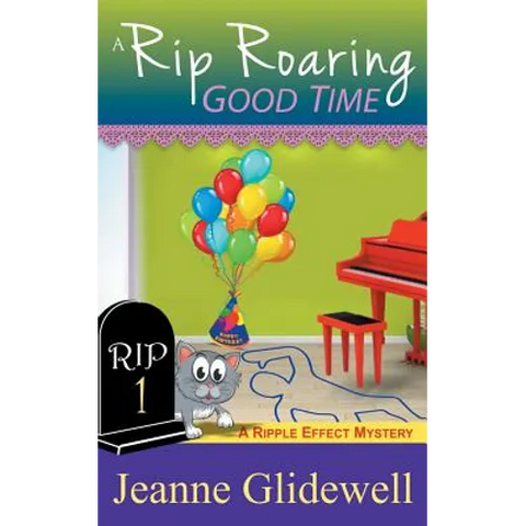 A Rip Roaring Good Time (A Ripple Effect Cozy Mystery, Book 1)