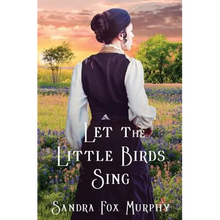 Let the Little Birds Sing
