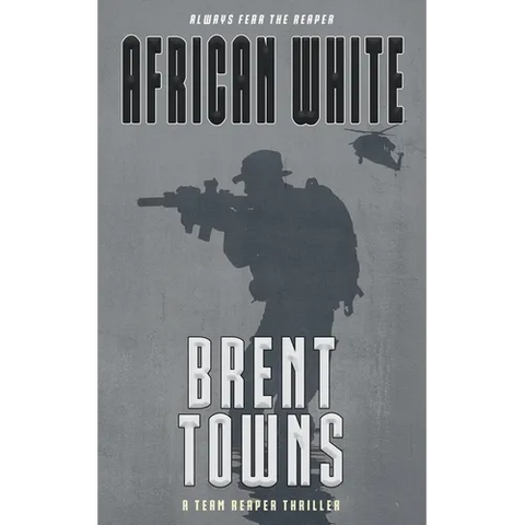 African White: A Team Reaper Thriller