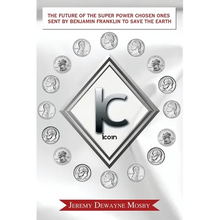 The Future of the Super Power Chosen Ones Sent by Benjamin Franklin to Save the Earth - Paperback