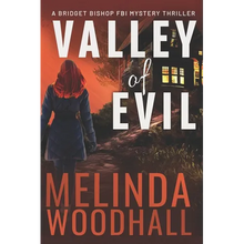 Valley of Evil: A Bridget Bishop FBI Mystery Thriller Book 6