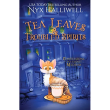 Tea Leaves & Troubled Spirits, Confessions of a Closet Medium, Book 6