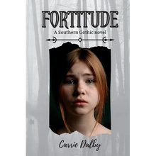 Fortitude: A Southern Gothic Novel - Paperback
