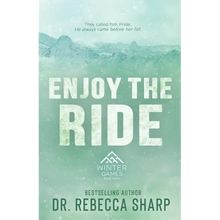 Enjoy the Ride: An Enemies to Lovers Second-Chance Romance - Paperback