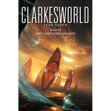Clarkesworld: Year Seven - Paperback