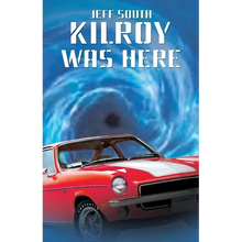 Kilroy Was Here - Paperback