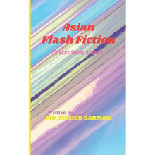 Asian Flash Fiction: 53 Very Short Stories - Paperback