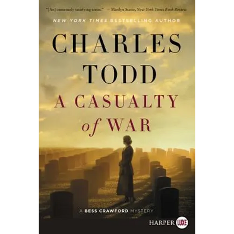 A Casualty of War: A Bess Crawford Mystery