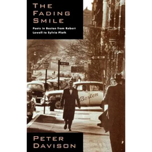 The Fading Smile: Poets in Boston, 1995-1960, from Robert Frost to Robert Lowell to Sylvia Plath - Paperback