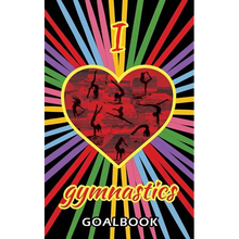 I Love Gymnastics Goalbook (black/stripes cover #1): WAG junior