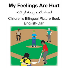 English-Dari My Feelings Are Hurt Children's Bilingual Picture Book - Paperback