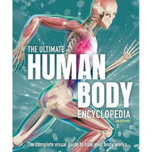 The Ultimate Human Body Encyclopedia: The Complete Visual Guide - Hardcover