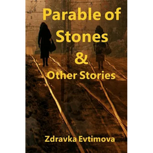 Parable of Stones & Other Stories