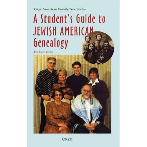 A Student's Guide to Jewish American Genealogy