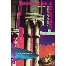Sewer, Gas & Electric - Paperback