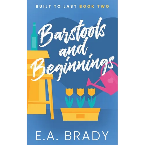 Barstools and Beginnings