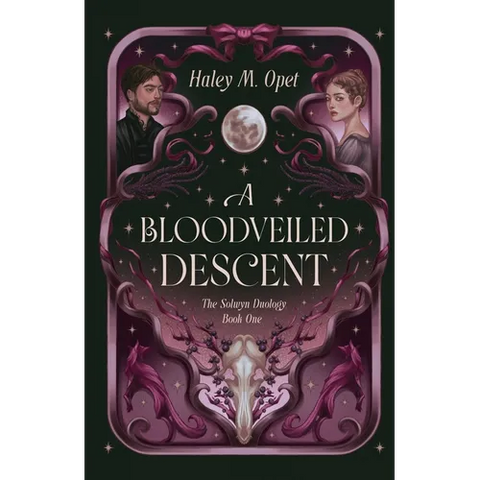 A Bloodveiled Descent: Book One of The Solwyn Duology