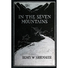 In the Seven Mountains: Legends collected in Central Pennsylvania - Paperback