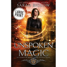 Unspoken Magic: A Large Print Supernatural FBI Urban Fantasy