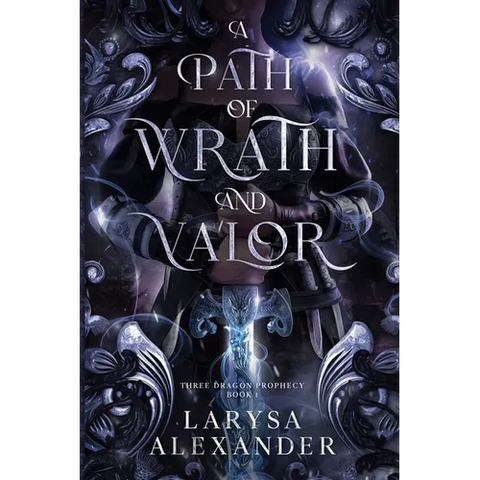 A Path of Wrath and Valor